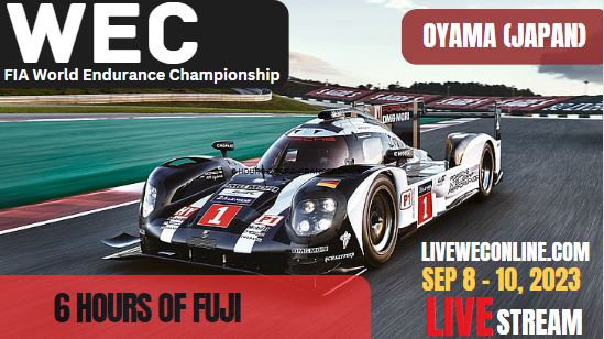 How To Watch 6 Hours Of Fuji WEC Live Stream