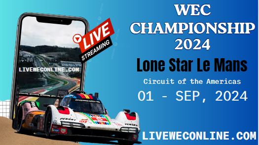 {WEC-RD 6} Lone Star Le Mans Live Stream 2024